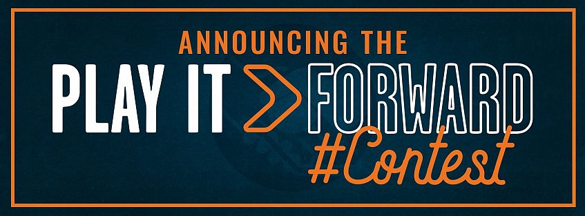 Announcing: The Play It Forward Contest